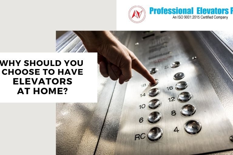 choose to have elevators at home