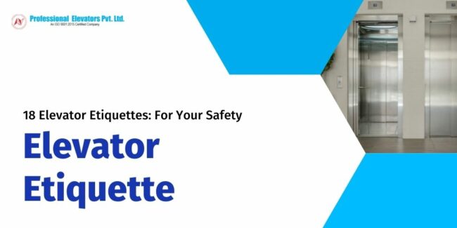 18 Elevator Etiquette For Your Safety 18 Elevator Etiquette For Your Safety